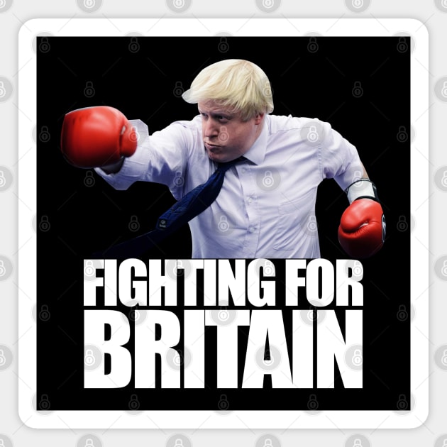 Boris Johnson Brexit Fighting For Britain Magnet by CultTees